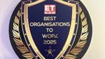 Best Organisations to Work 2025 award.