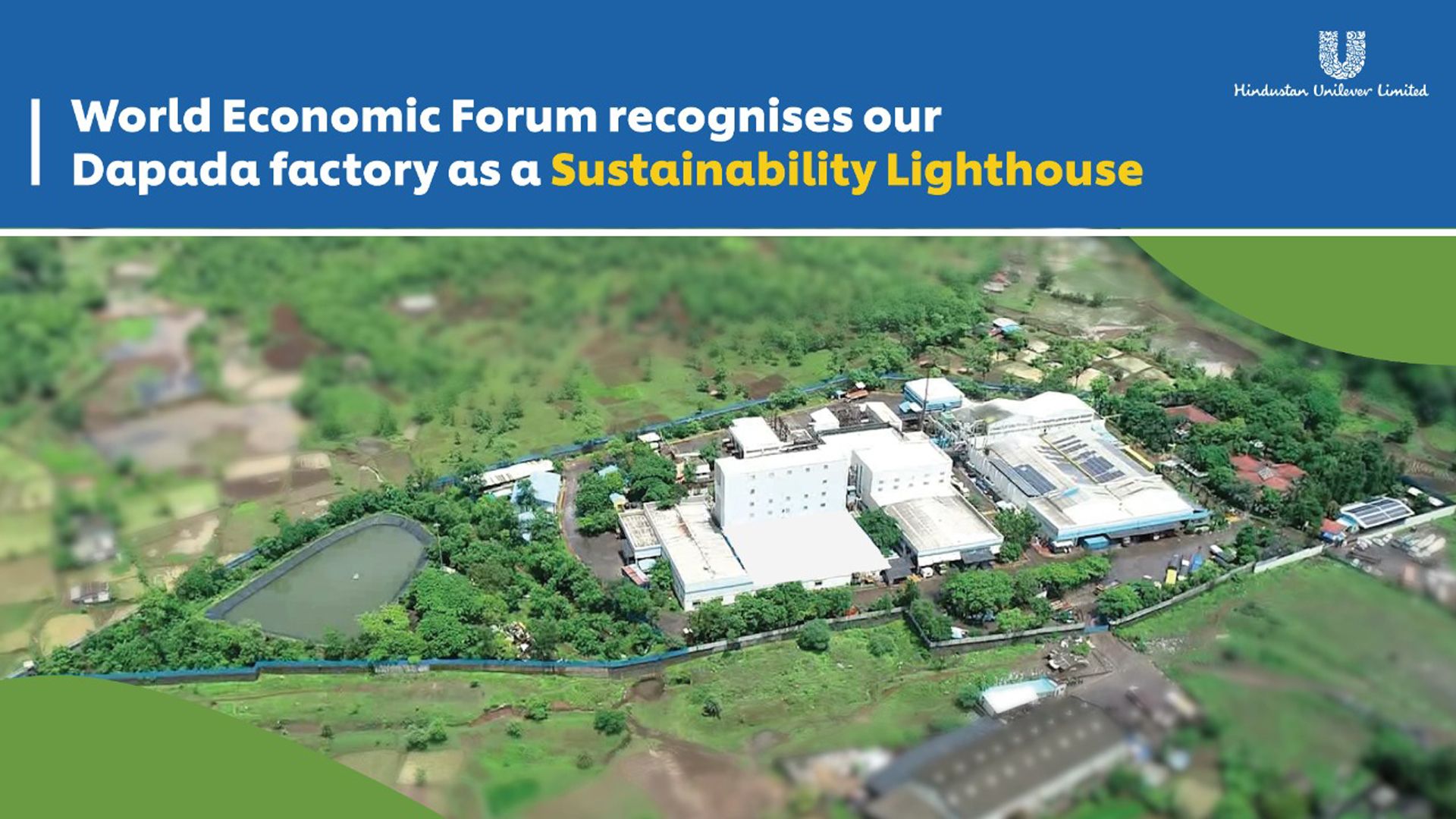 An ariel view of HUL’s factory in Dapada India